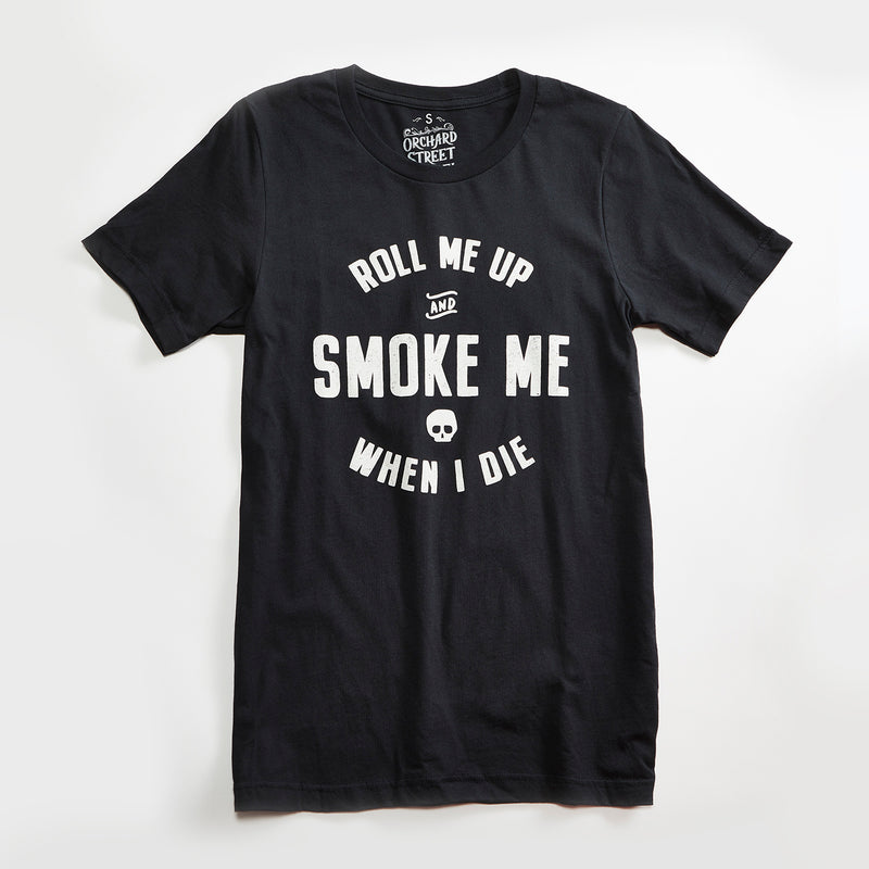 Roll Me Up & Smoke Me Unisex Black T-shirt - Willie Nelson Lyric Slim Fit fashion Tee Country Music
